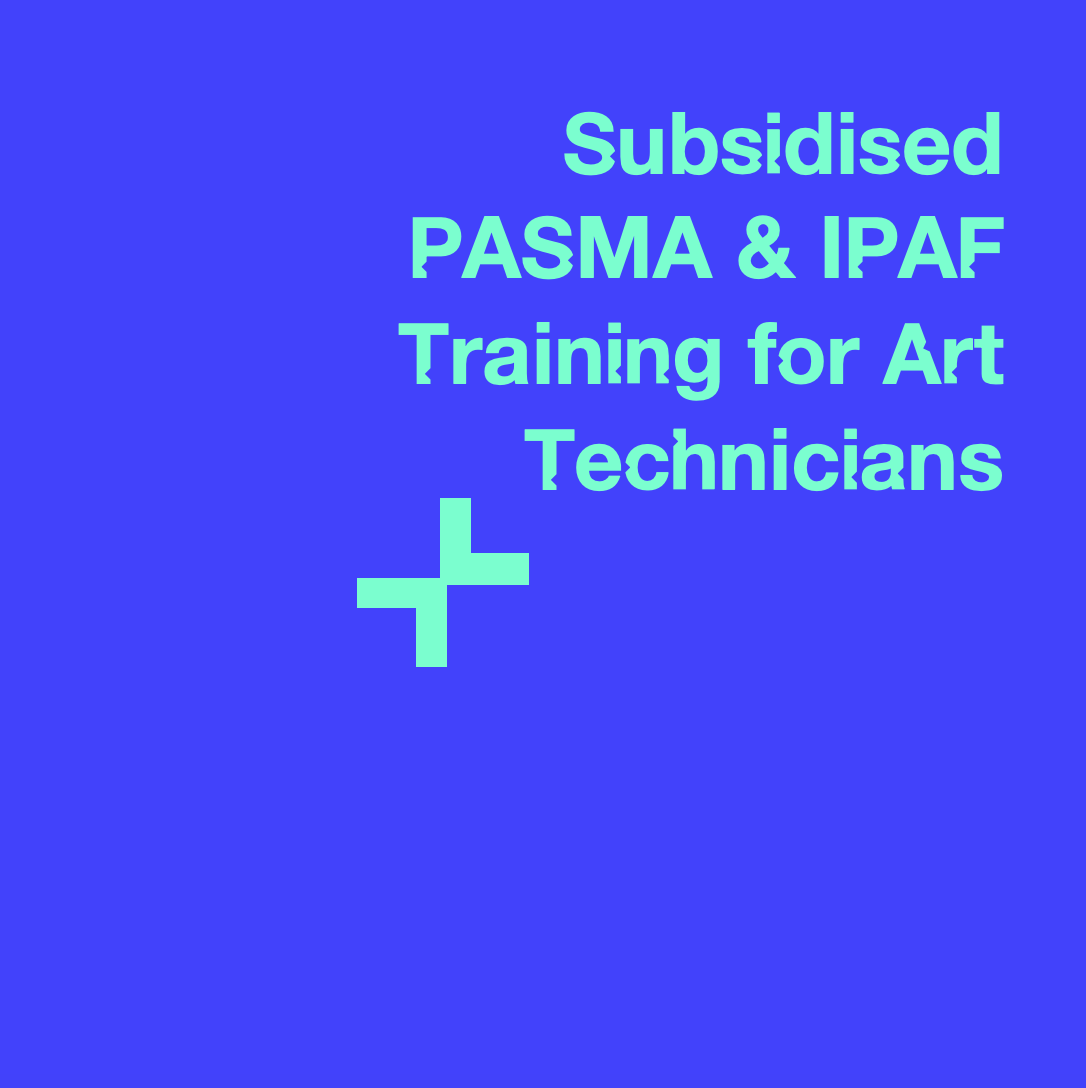 Subsidised PASMA & IPAF Training for Art Technicians